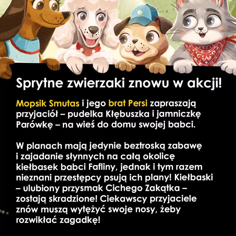 Zagadki z Krainy Zwierzaków. Sprawa kiełbasek... - tantis.pl