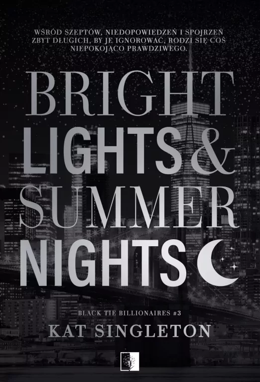 Black Tie Billionaires T.3 Bright Lights... - tantis.pl