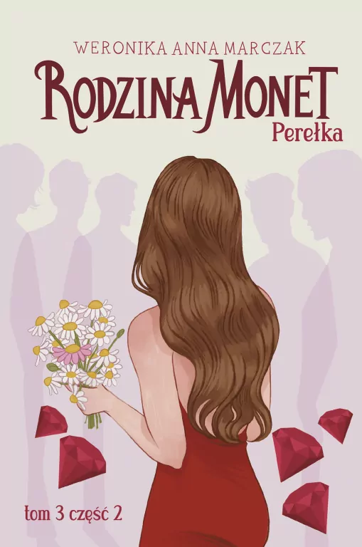 Perełka. Rodzina Monet. Tom 3. Część 2 - tantis.pl