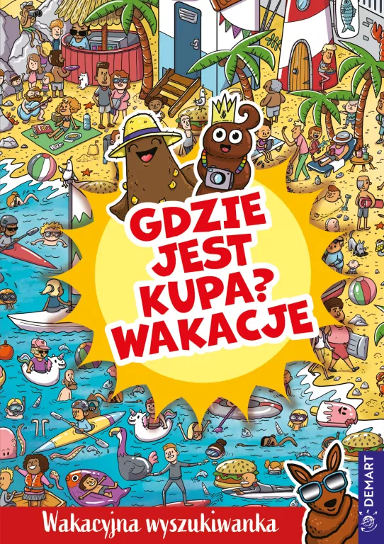 Gdzie jest kupa? Wakacje - tantis.pl
