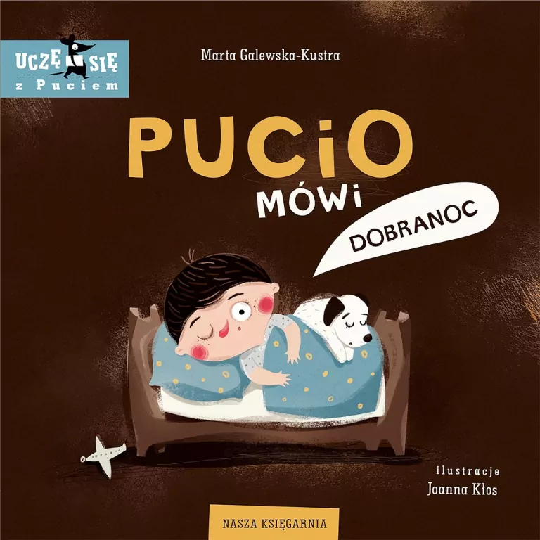 Pucio mówi dobranoc. Uczę się z Puciem - tantis.pl