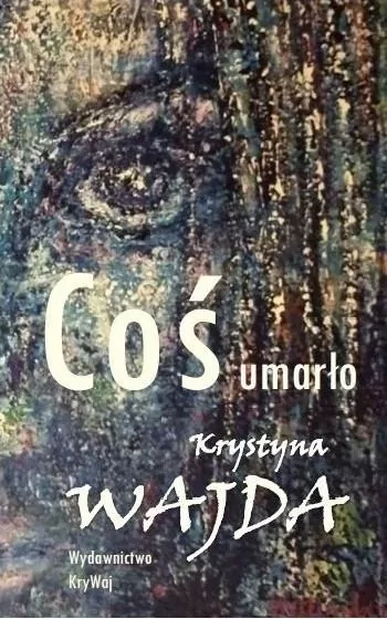 Coś umarło - tantis.pl