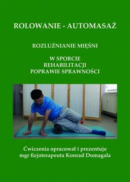 Rolowanie - automasaż - tantis.pl