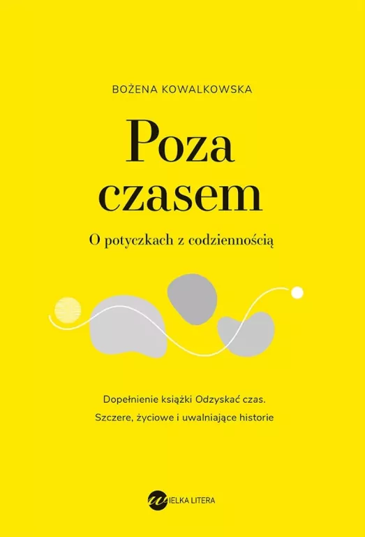 Poza czasem. O potyczkach z codziennością - tantis.pl