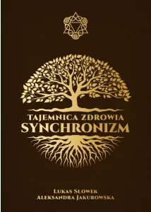 Tajemnica zdrowia. Synchronizm - tantis.pl