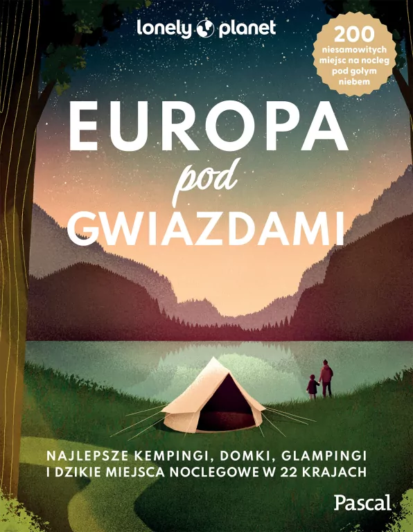 Europa pod gwiazdami. Lonely Planet - tantis.pl