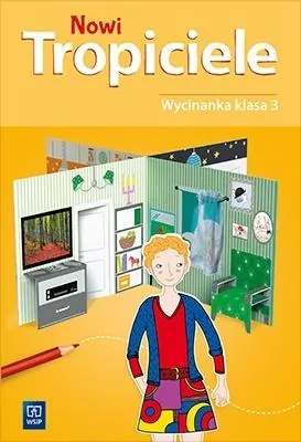 Nowi Tropiciele. Wycinanka. Klasa 3. Szkoła podstawowa - tantis.pl