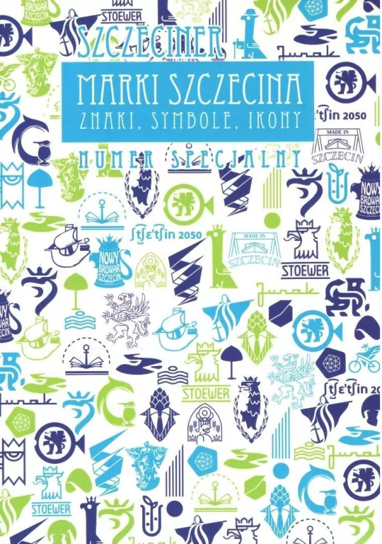 Marki Szczecina. Znaki, symbole, ikony - tantis.pl
