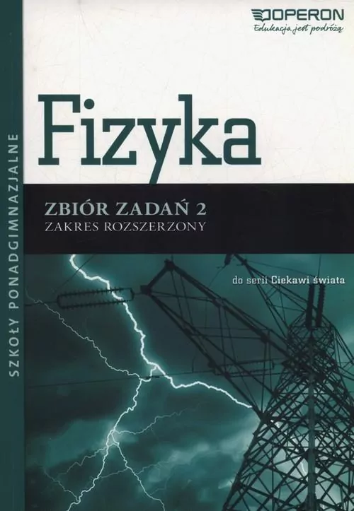 Fizyka 2. Zbiór zadań. Zakres rozszerzony - tantis.pl