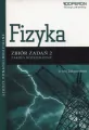 Fizyka 2. Zbiór zadań. Zakres rozszerzony - tantis.pl