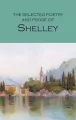 The Selected Poetry and Prose Of Shelley - tantis.pl