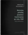 Retoryka polskiej powieści kryminalnej po1989 - tantis.pl