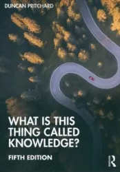 What is this thing called Knowledge?