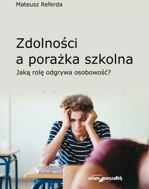 Zdolności a porażka szkolna - tantis.pl