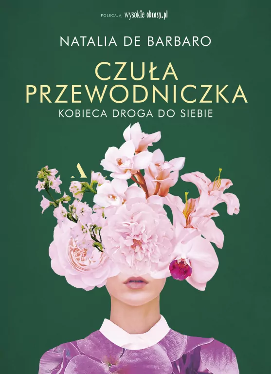 Czuła przewodniczka. Kobieca droga do siebie - tantis.pl