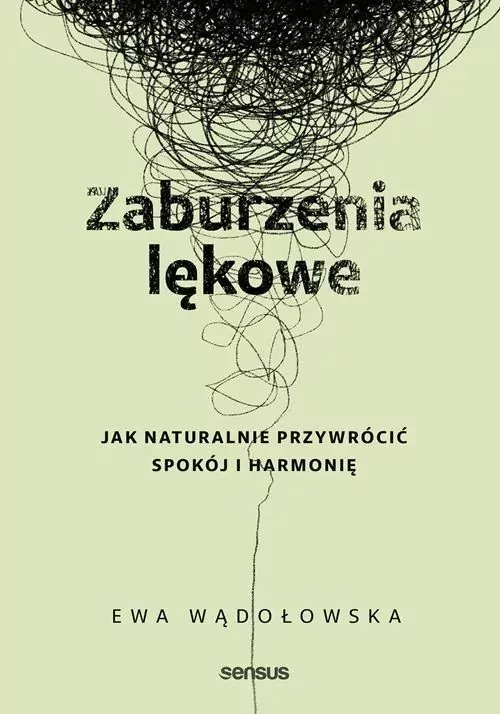 Zaburzenia lękowe. Jak naturalnie przywrócić.. - tantis.pl