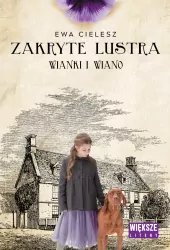 Zakryte lustra T.2 Wianki i wiano DL