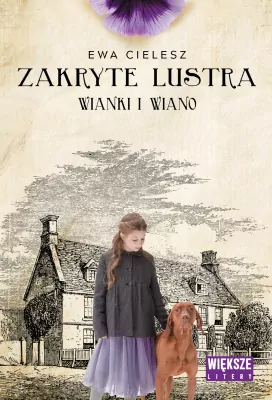 Zakryte lustra T.2 Wianki i wiano DL