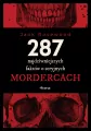 287 najdziwniejszych faktów o seryjnych mordercach - tantis.pl