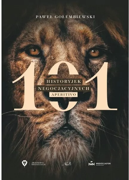 101 historyjek negocjacyjnych. Aperitivo - tantis.pl