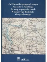 Od Słownika geograficznego Królestwa Polskiego..