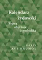 Kalendarz żydowski. Prawa, obyczaje i symbolika - tantis.pl