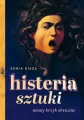 Histeria sztuki. Niemy krzyk obrazów - tantis.pl