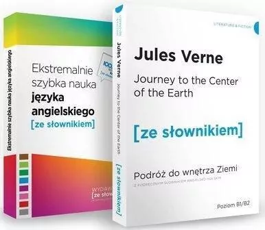 Pakiet: Journey to the Centre of the Earth. Podróż do wnętrza Ziemi z podręcznym słownikiem angielsko-polskim. Poziom B1/B2 / Ekstremalnie szybka nauka języka angielskiego. Ze słownikiem - tantis.pl