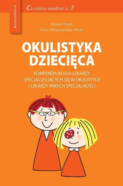 Okulistyka dziecięca kompendium dla lekarzy - tantis.pl