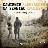 Kamienie na szaniec. Audiobook - tantis.pl