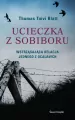 Ucieczka z Sobiboru - tantis.pl