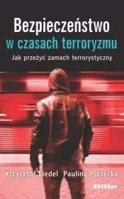 Bezpieczeństwo w czasach terroryzmu. - tantis.pl