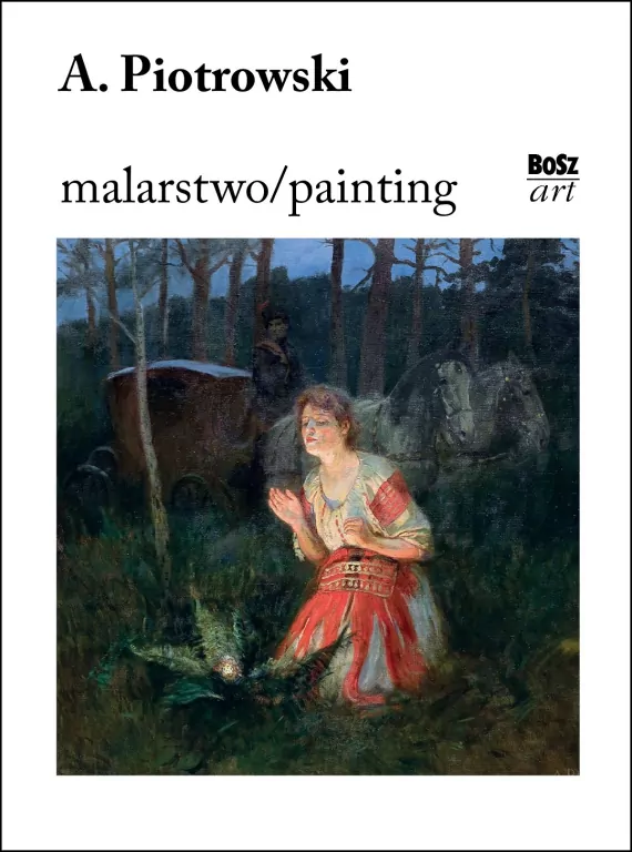 Piotrowski. Malarstwo / Painting - tantis.pl