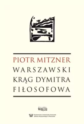 Warszawski krąg Dymitra Fiłosofowa