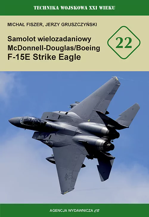 Samolot wielozadaniowy McDonnell-Douglas/Boeing F-15E Strike Eagle - tantis.pl