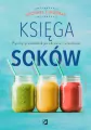 Księga soków. Pyszny przewodnik po zdrowiu i witalności - tantis.pl