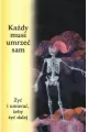 Każdy musi umrzeć sam - tantis.pl
