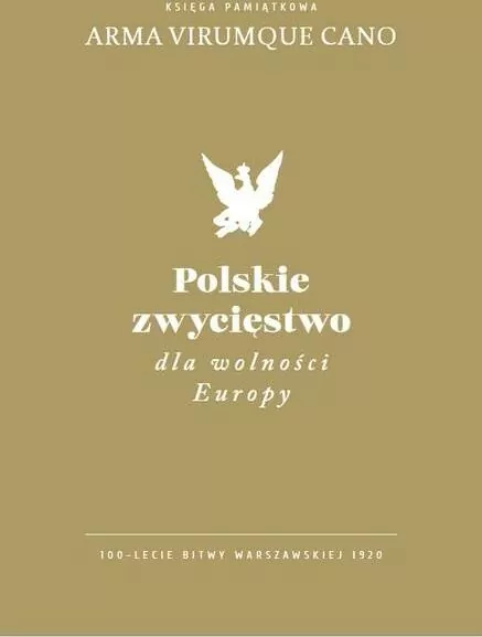 Polskie zwycięstwo dla wolności Europy - tantis.pl