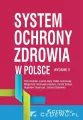System ochrony zdrowia w Polsce. Wydanie 2 - tantis.pl