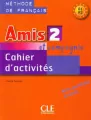 Amis et compagnie 2 ćwiczenia + CD CLE - tantis.pl