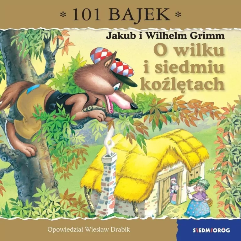O wilku i siedmiu koźlętach. 101 bajek - tantis.pl