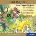 O wilku i siedmiu koźlętach. 101 bajek - tantis.pl