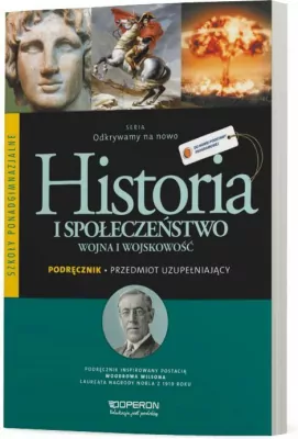 Odkrywamy na nowo. Historia. Wojna i wojskowość. Podręcznik. Przedmiot uzupełniający. Szkoła ponadgimnazjalna