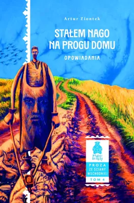 Stałem nago na progu domu. Opowiadania