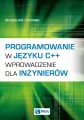 Programowanie w języku C++. Wprowadzenie dla inżynierów - tantis.pl