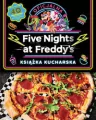 Oficjalna książka kucharska. Five Nights at Freddy's - tantis.pl