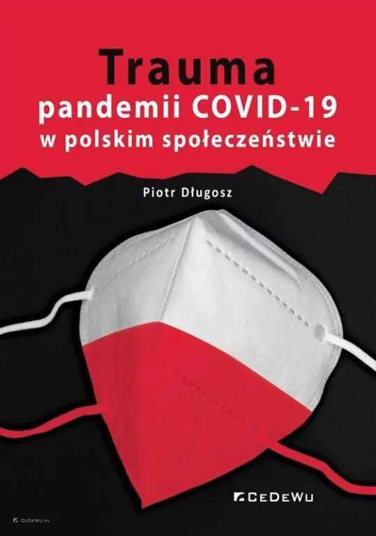 Trauma pandemii COVID-19 w polskim społeczeństwie - tantis.pl