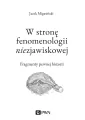 W stronę fenomenologii niezjawiskowej - tantis.pl