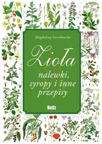 Zioła, nalewki, syropy i inne przepisy - tantis.pl