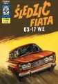 Śledzić fiata 03-17 WE. Kapitan Żbik. Tom 7 - tantis.pl